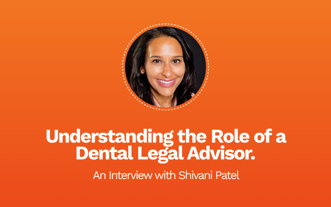 Understanding the Role of a Dental Legal Advisor