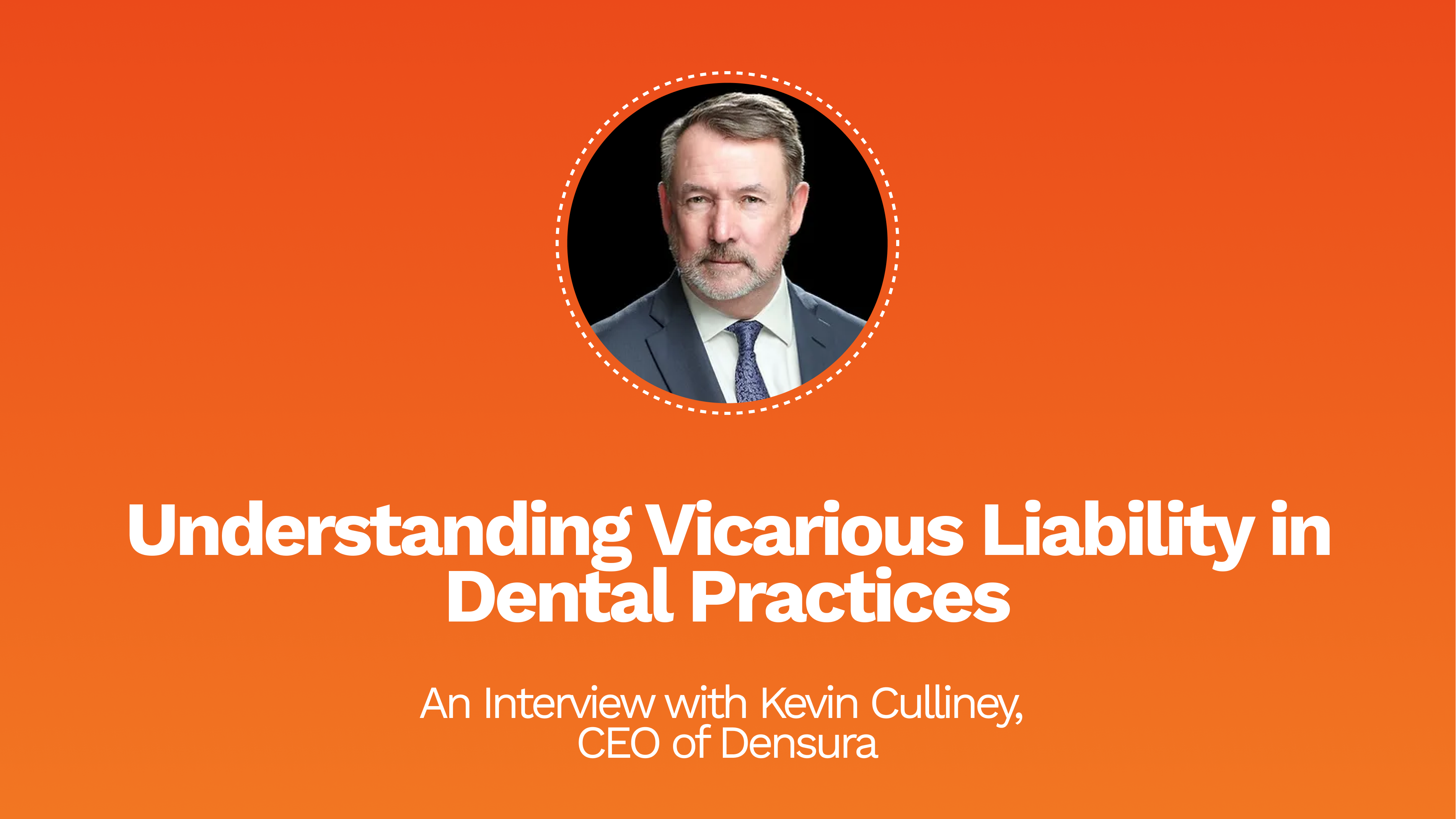 Understanding Vicarious Liability in Dental Practices