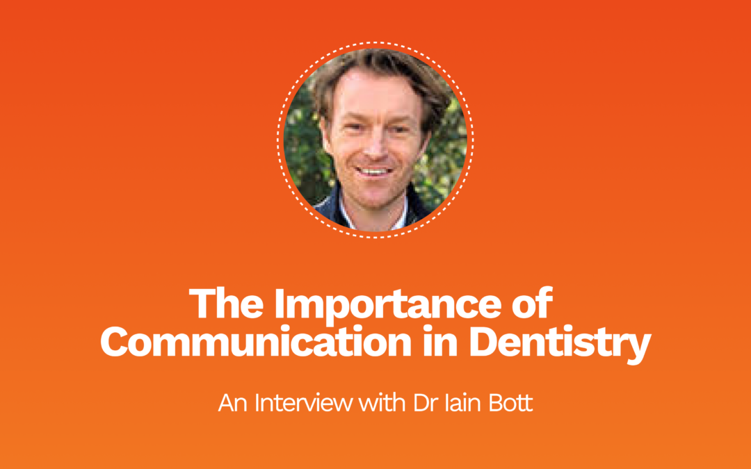 The Importance of Communication in Dentistry