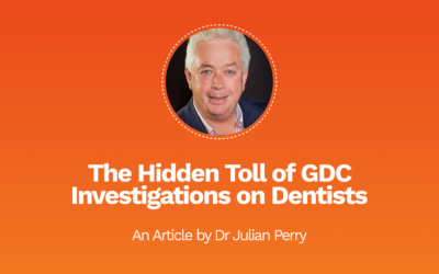 The Hidden Toll of GDC Investigations on Dentists