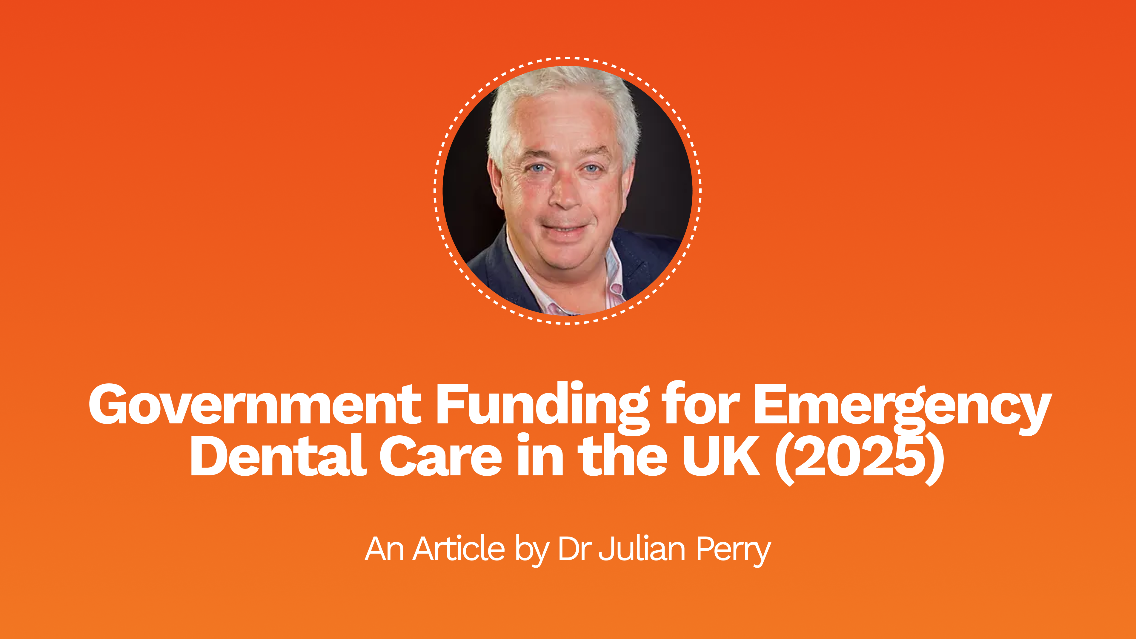 Government Funding for Emergency Dental Care in the UK