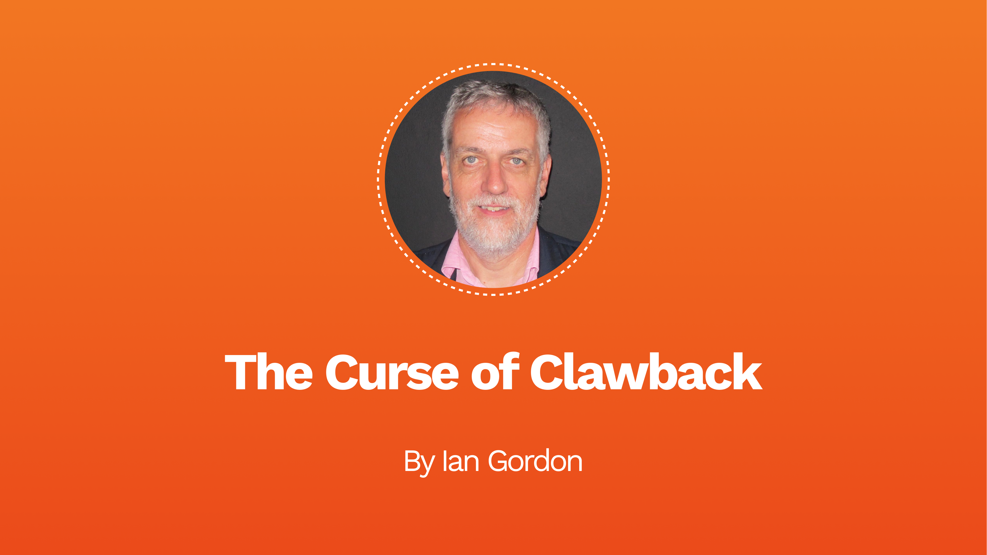 The Curse of Clawback